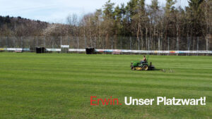 Unser Platzwart im Einsatz